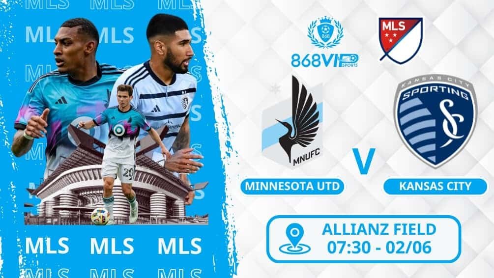 Soi kèo Minnesota United vs Kansas City 07h30 ngày 02/06