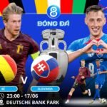 Soi kèo Bỉ vs Slovakia 23h00 ngày 17/06