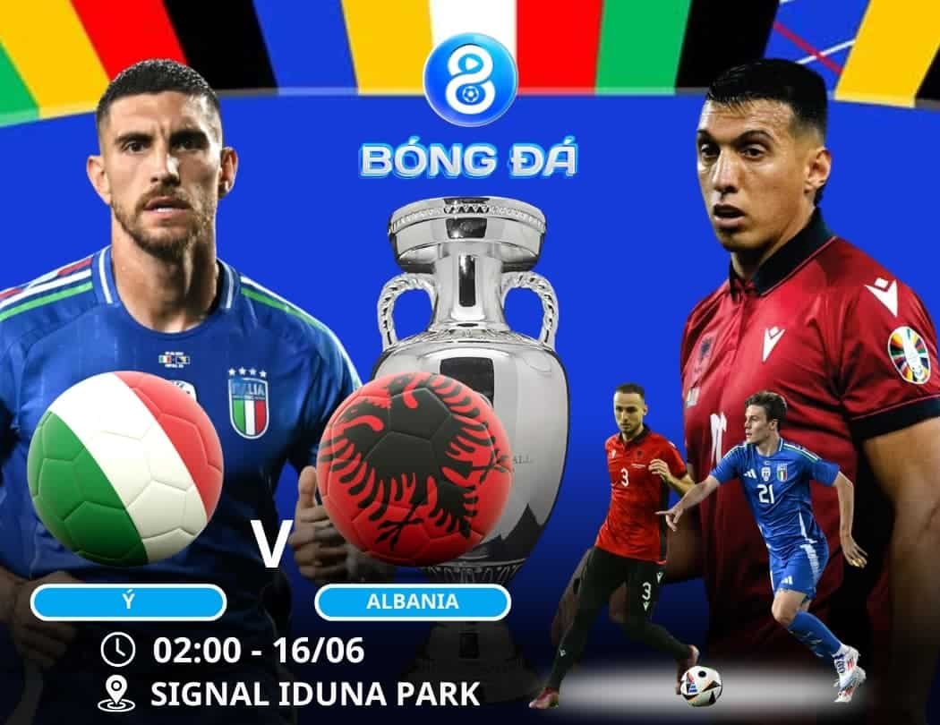 Soi kèo Ý vs Albania 02h00 ngày 16/06