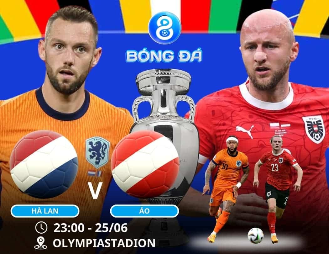 soi kèo Hà Lan vs Áo 23h00 ngày 25/06