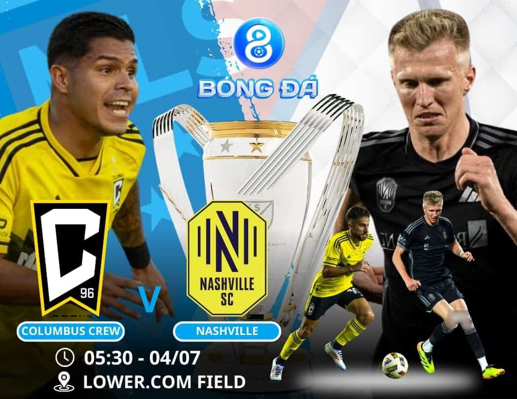 Soi kèo Columbus Crew vs Nashville 05h30 ngày 04/07