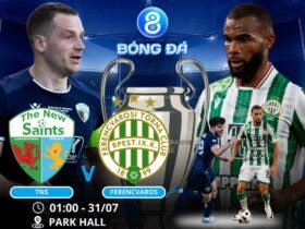 Soi kèo TNS vs Ferencvaros 01h00 ngày 31/07