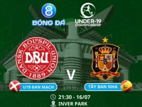 Soi kèo U19 Đan Mạch vs U19 Tây Ban Nha 21h30 ngày 16/07