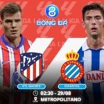 Soi kèo Atl Madrid vs Espanyol 02h30 ngày 29/08