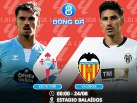 Soi kèo Celta Vigo vs Valencia 00h00 ngày 24/08