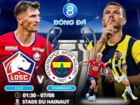 Soi kèo Lille vs Fenerbahce 01h30 ngày 07/08