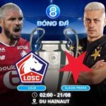 Soi kèo Lille vs Slavia Praha 02h00 ngày 21/08