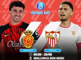 Soi kèo Mallorca vs Sevilla 00h00 ngày 28/08