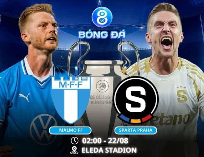 Soi kèo Malmo FF vs Sparta Praha 02h00 ngày 22/08