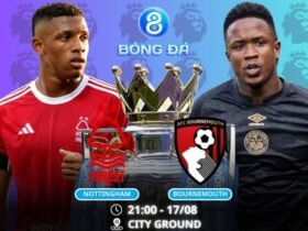 Soi kèo Nottingham vs Bournemouth 21h00 ngày 17/08