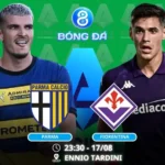 Soi kèo Parma vs Fiorentina 23h30 ngày 17/08