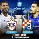 Soi kèo Qarabag vs Dinamo Zagreb 23h45 ngày 28/08