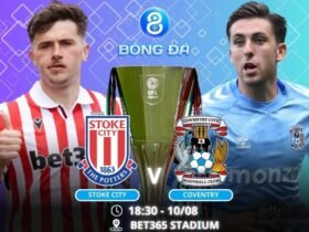 Soi kèo Stoke City vs Coventry 18h30 ngày 10/08