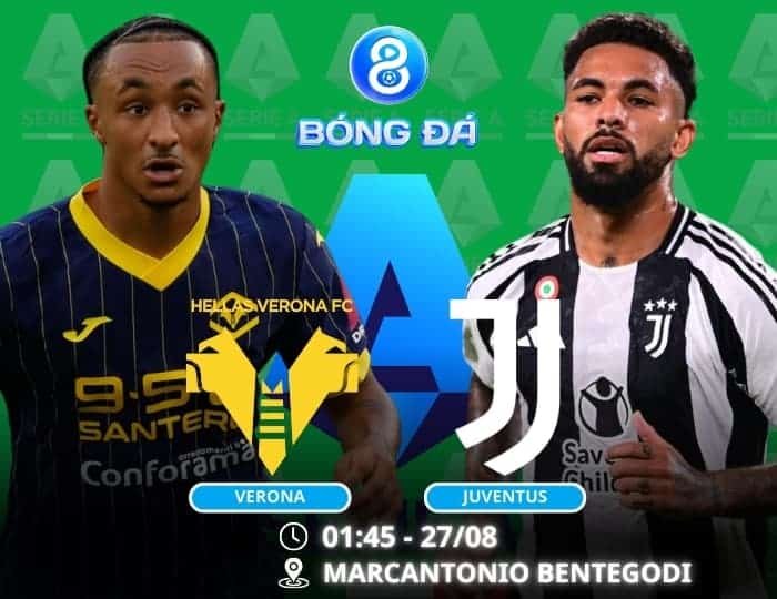 Soi kèo Verona vs Juventus 01h45 ngày 27/08