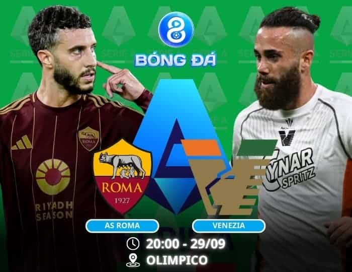 Soi kèo AS Roma vs Venezia 20h00 ngày 29/09