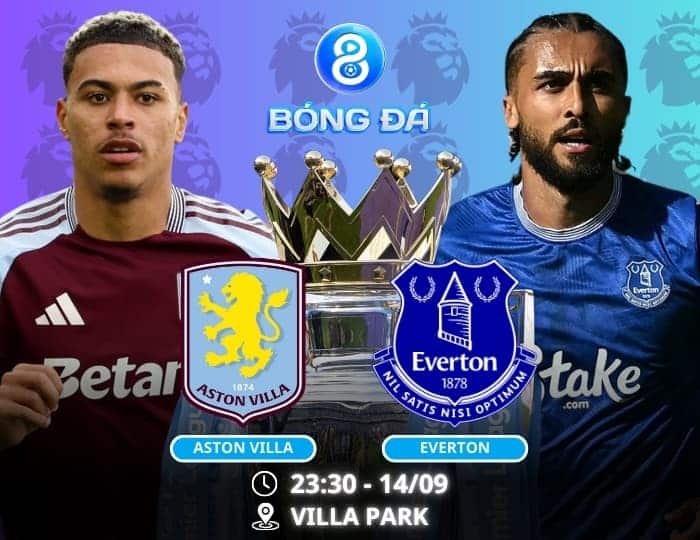 Soi kèo Aston Villa vs Everton 23h30 ngày 14/09