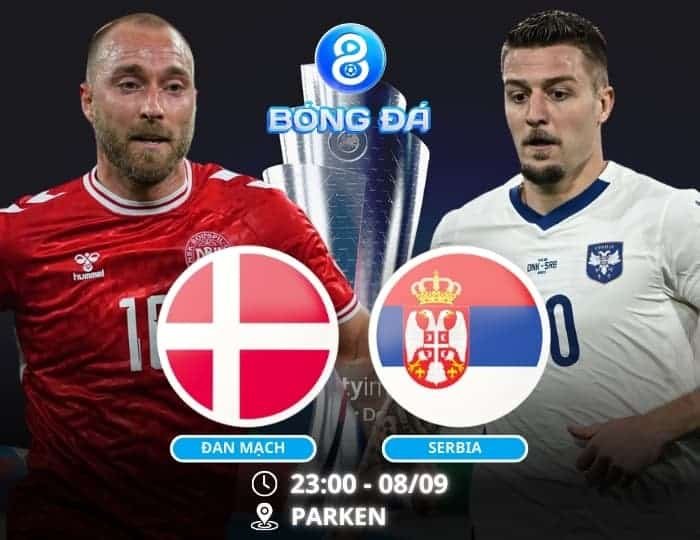 Soi kèo Đan Mạch vs Serbia 23h00 ngày 08/09