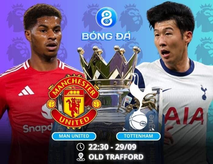 Soi kèo Man United vs Tottenham 22h30 ngày 29/09