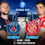 Soi kèo PSG vs Girona 02h00 ngày 19/09