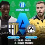 Soi kèo Parma vs Udinese 23h30 ngày 16/09