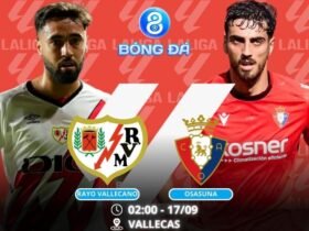 Soi kèo Rayo Vallecano vs Osasuna 02h00 ngày 17/09