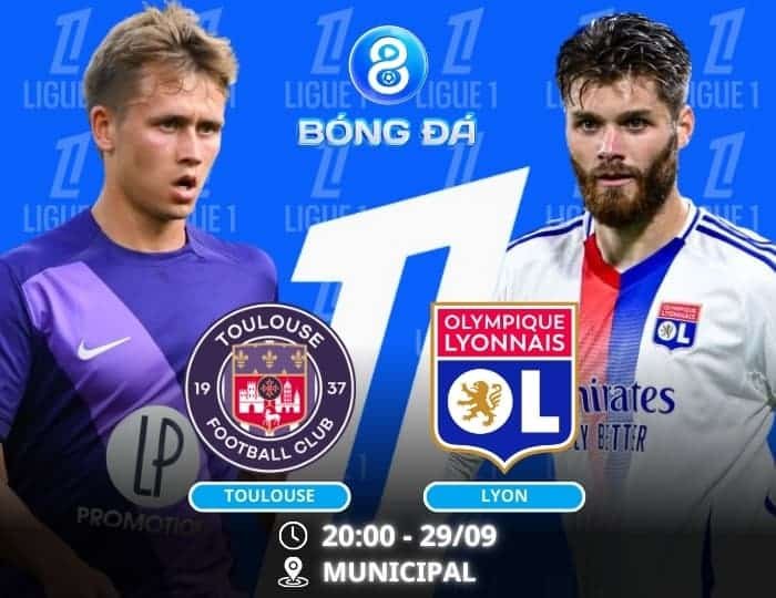 Soi kèo Toulouse vs Lyon 20h00 ngày 29/09