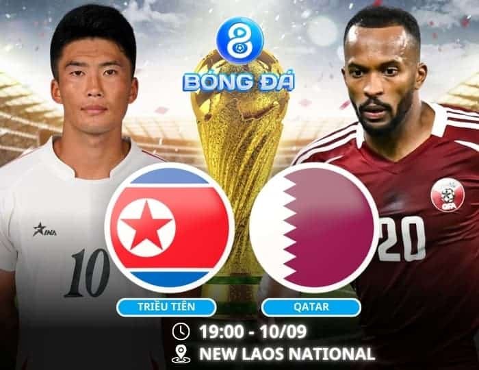 Soi kèo Triều Tiên vs Qatar 19h00 ngày 10/09