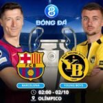 Soi kèo Barcelona vs Young Boys 02h00 ngày 02/10