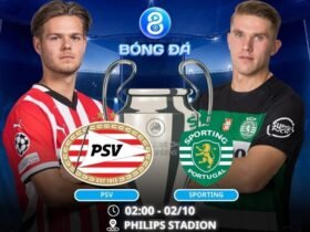 Soi kèo PSV vs Sporting 02h00 ngày 02/10