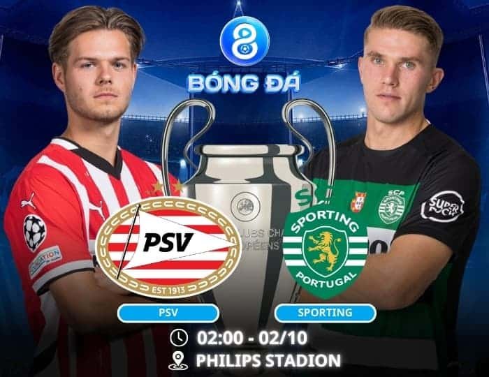 Soi kèo PSV vs Sporting 02h00 ngày 02/10