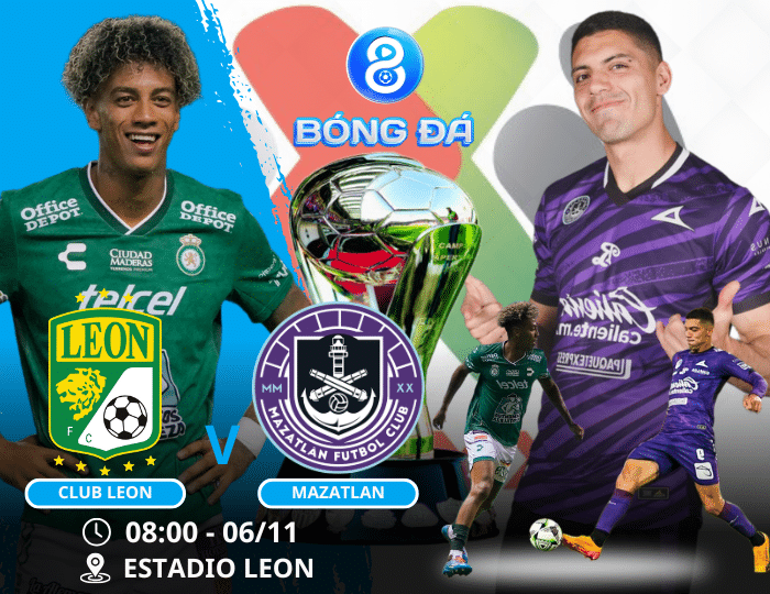 Nhận định, soi kèo Club Leon vs Mazatlan 08h00 ngày 06/11