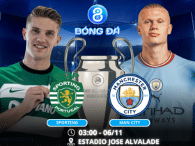 Nhận định, soi kèo Sporting vs Man City 03h00 ngày 06/11