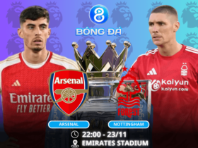 Nhận định, soi kèo Arsenal vs Nottingham Forest 22h00 ngày 23/11