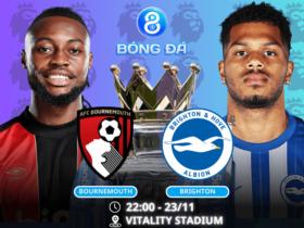 Nhận định, soi kèo Bournemouth vs Brighton 22h00 ngày 23/11