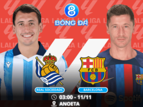 Nhận định, soi kèo Real Sociedad vs Barcelona 03h00 ngày 11/11