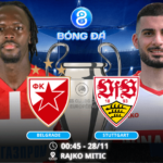 Nhận định, soi kèo Belgrade vs Stuttgart 0h45 ngày 28/11