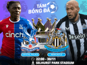 Nhận định, soi kèo Crystal Palace vs Newcastle 22h00 ngày 30/11