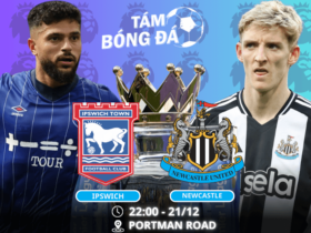 Nhận định, soi kèo Ipswich vs Newcastle 22h00 ngày 21/12