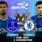 Nhận định, soi kèo Everton vs Chelsea 21h00 ngày 22/12