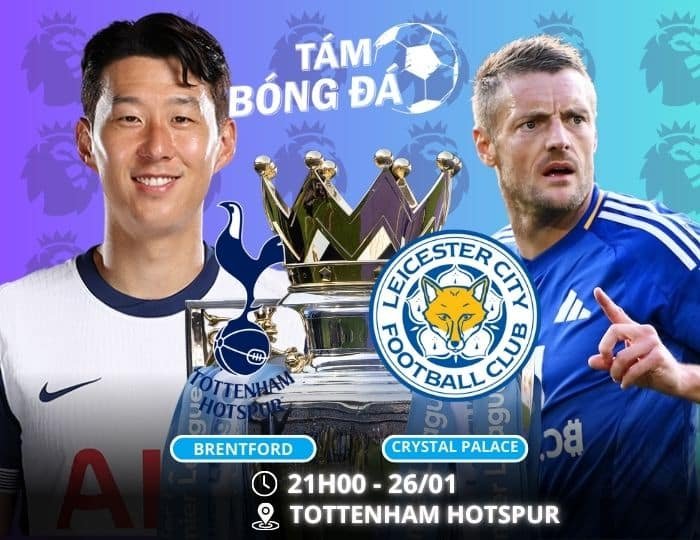 Soi kèo Tottenham vs Leicester