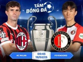 Soi kèo AC Milan vs Feyenoord 00h45 ngày 19/02