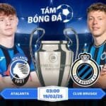 Soi kèo Atalanta vs Club Brugge 03h00 ngày 19/02