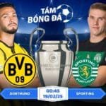 Soi kèo Dortmund vs Sporting CP 00h45 ngày 20/02