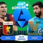 Soi kèo Genoa vs Venezia 02h45 ngày 18/02