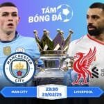 Soi kèo Man City vs Liverpool 23h30 ngày 23/02