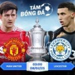 Soi kèo Man United vs Leicester 03h00 ngày 0802