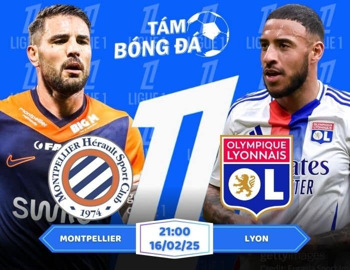 Soi kèo Montpellier vs Lyon 21h00 ngày 16/02