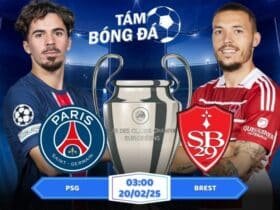 Soi kèo PSG vs Brest 03h00 ngày 20/02