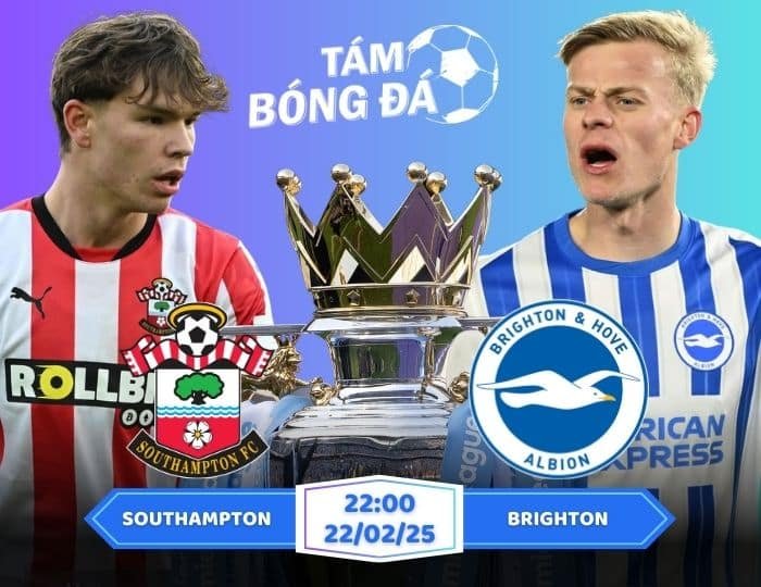 Soi kèo Southampton vs Brighton 22h00 ngày 22/02