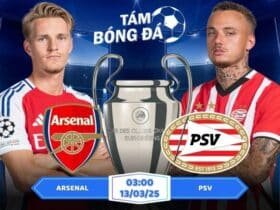 Soi kèo Arsenal vs PSV 03h00 ngày 13/03